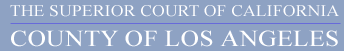 Banner Image - The Superior Court of California County of Los Angeles